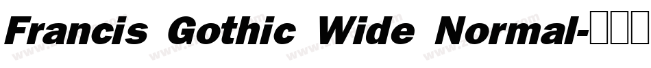 Francis Gothic Wide Normal字体转换